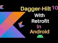 Android dagger-hilt with Retrofit LiveData and flow Api in hindi part-10
