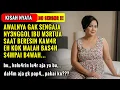 Download Lagu KISAH NYATA !! TAK SENGAJA NYENGGOL IBU MERTUA, MALAH BIKIN BAHAGIA-CERITA ROMANTIS