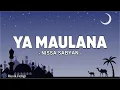 Download Lagu Nissa Sabyan - Ya Maulana ( Lirik Sholawat )