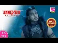 Download Lagu Baalveer Returns | Full Episode | Episode 221 | 4th May, 2021
