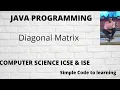 Java Program to Check for Diagonal Matrix