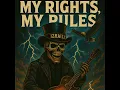 My Rights, My Rules
