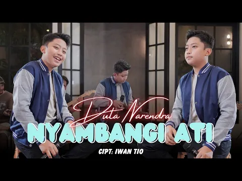 Download MP3 NYAMBANGI ATI - IWAN TIO ( COVER BY DUTA NARENDRA )