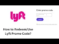 How to Redeem a Promo Code on Lyft Ride Sharing Use Promo Code Lyft