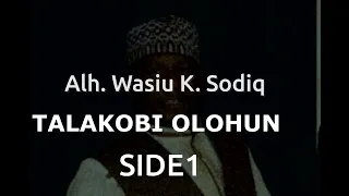 alhaji wasiu kayode sodiq talakobi olohun 1