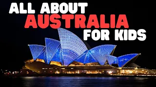 all about australia for kids learn about the australian continent and country