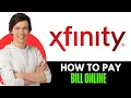 How To Pay Xfinity Bill Online 2025