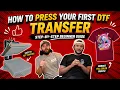 How to Press Your First DTF Transfer Step-by-Step Beginner Guide