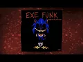 Lagu EXE FUNK (Extended)