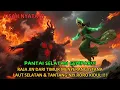 Download Lagu GEMPAR!!! RAJA JIN DARI TIMUR TANTANG NYI RORO KIDUL, SERBU ISTANA LAUT SELATAN, TERNYATA KARENA INI