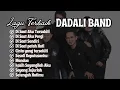 Download Lagu Dadali Lagu Terpopuler Sepanjang Masa | Disaat Aku Pergi, Disaat Aku Merindukanmu