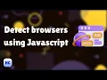 detect browsers with javascript