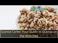 Quinoa Carbs Your Guide to Quinoa on the Keto Diet