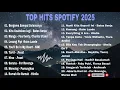 Download Lagu Kumpulan lagu viral TikTok 2025 | Top Hits Spotify | Lagu Santai Kerja