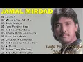 Lagu Jamal Mirdad Full Album - Lagu Pop Indonesia Terbaik \u0026 Terpopuler Sepanjang Masa
