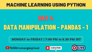 Day 4 - Machine Learning Using Python