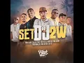 SET DO 2W - MC LUAN DA BS - MC L DA VINTE - MC DB - MC JOSH - MC KEVEN VC - MC BRAZ (Áudio Original)