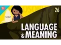 Language Meaning Crash Course Philosophy