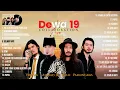 Download Lagu DEWA 19 TERBARU FULL ALBUM 2021 ~ ELLO, VIRZHA, PAMUNGKAS, YURA YUNITA, MALIQ \u0026 D'ESSENTIALS