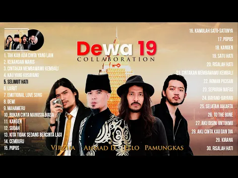 Download MP3 DEWA 19 TERBARU FULL ALBUM 2021 ~ ELLO, VIRZHA, PAMUNGKAS, YURA YUNITA, MALIQ \u0026 D'ESSENTIALS