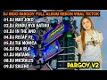 Download Lagu DJ INDO PARGOY FULL ALBUM TERBARU VIRAL TIKTOK