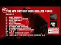 Lagu DJ BREAKBEAT NEW NONSTOP DEEN ASSALAM #2019