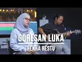 GORESAN LUKA - REKHA RESTU (LIVE COVER INDAH YASTAMI)