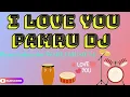 Download Lagu I love you pamru DJ|| adivasi tarpa music|| new pamru song