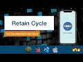 iOS Dev 16 Retain Cycle Explained with Diagrams Swift 5 XCode 11
