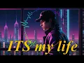 Download Lagu ITS my life | Бұл – менің өмірім (Dark Pop × Synthwave)