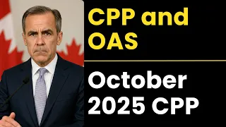 Breaking October 2025 CPP OAS Update Leaves Millions Shocked  Breaking October 2025 CPP OAS Update Leaves Millions Shocked