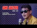 Download Lagu SAMA JAHATNYA Leo Waldy VOC  ASEP SONATA
