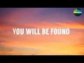 You will be found (Lyrics - Dear Evan Hansen)