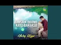 Download Lagu Bansaik Dihino Kayo Bakuaso