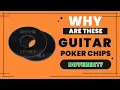 Why Are These Guitar Poker Chips Different