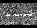 Download Lagu Lauv - Paris in the Rain (Lyrics)