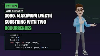Sliding Window Max Length Substring With Two Occurrences LeetCode 3090
