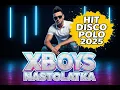 Download Lagu 🎧 XBOYS -  NASTOLATKA ⚡NOWOŚĆ ⚡HIT  Disco Polo 2025 ❗