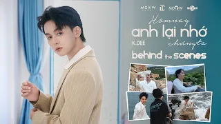 [BTS] 7749 BIỂU CẢM KHÓ ĐỠ của K.DEE khi quay MV đầu tay "Hôm Nay Anh Lại Nhớ Chúng Ta"