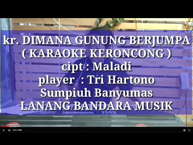 Download MP3 DIMANA GUNUNG BERJUMPA,KARAOKE,TRI HARTONO,LANANG BANDARA MUSIK