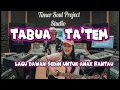 [TABUA TA’TEM]CIPT:YUVEN AM'UNA]ARR +VOCAL TIMOR SOUL PROJECT]MUSIK TIMOR SOUL PROJECT]