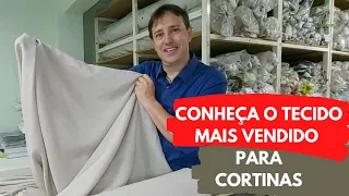 Conheça o tecido mais vendido para Cortinas!