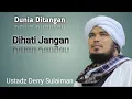 Download Lagu Dunia ditangan Dihati jangan | Bayan Subuh Ustadz Derry Sulaiman