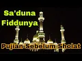 Download Lagu Sa'duna fiddunya Lirik dan Arti | Pujian Setelah Adzan