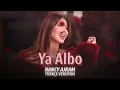 #️⃣ Nancy Ajram — Ya Albo 🇹🇷 Turkish Version | نانسي عجرم — يا قلبو النسخة التركية