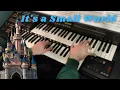 It's a Small World, Yamaha Electone HS-8 - Dimitris Leontaris