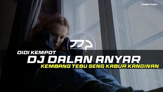 Download DJ DALAN ANYAR - DIDI KEMPOT REMIX GALAU FULL BASS MP3