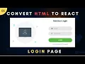 How to convert HTML template to React JS Responsive Login Form Using React JS Step By Step