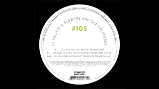 DJ Yellow \u0026 Sea Creatures - No One Gets Left Behind (Guy J Remake) Digital Bonus 4