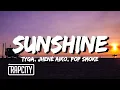Download Lagu Tyga, Jhené Aiko, Pop Smoke - Sunshine (Lyrics)